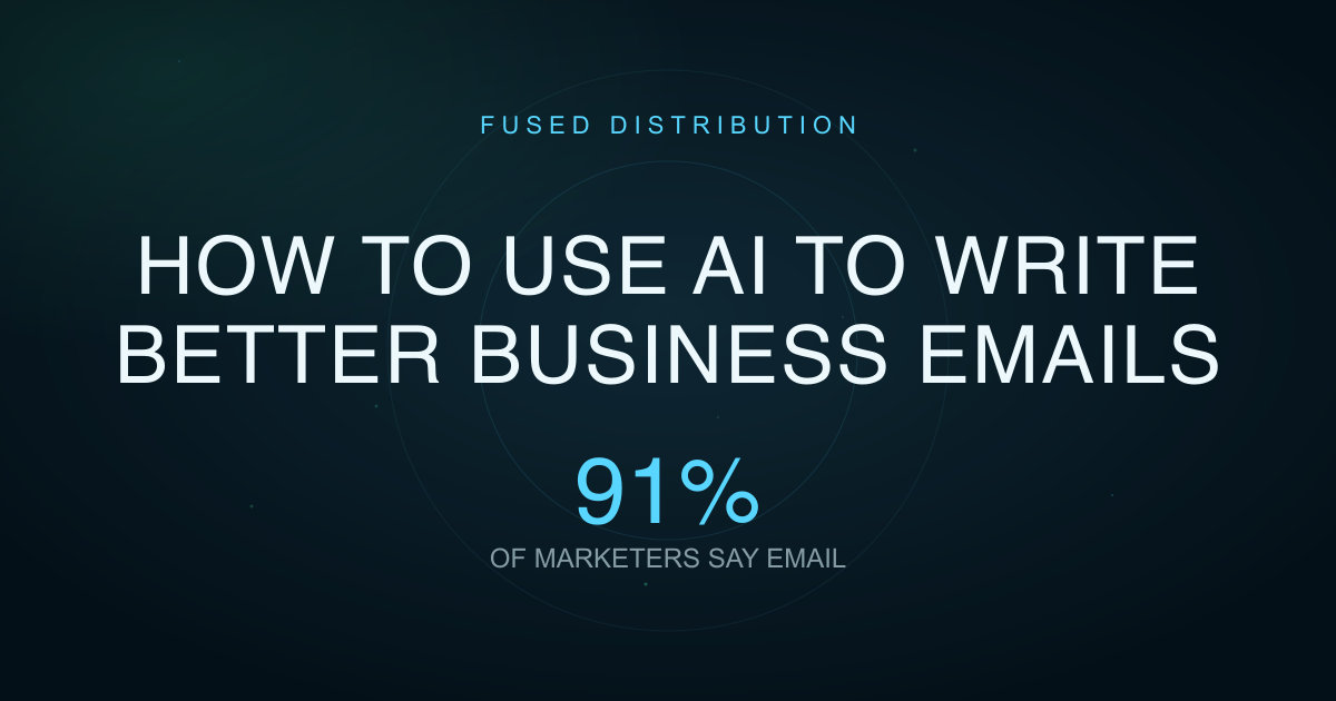How To Use AI To Write Better Business Emails