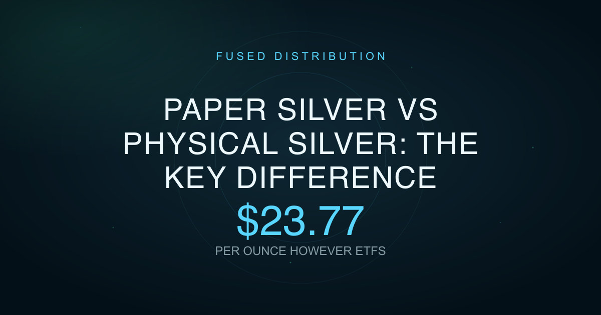 Paper Silver Vs Physical Silver: The Key Difference